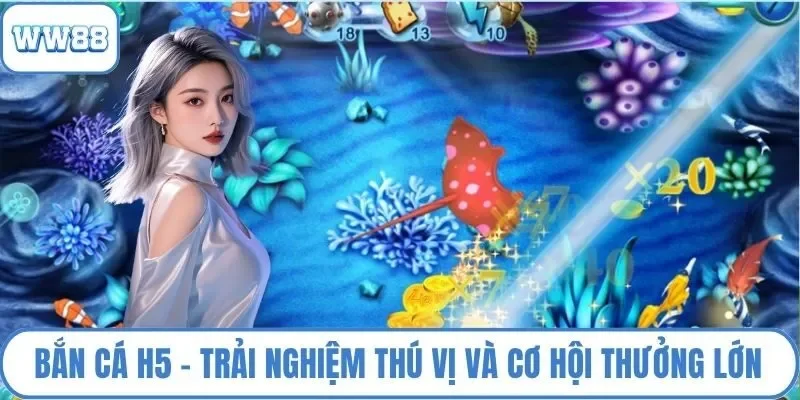 Bắn cá H5