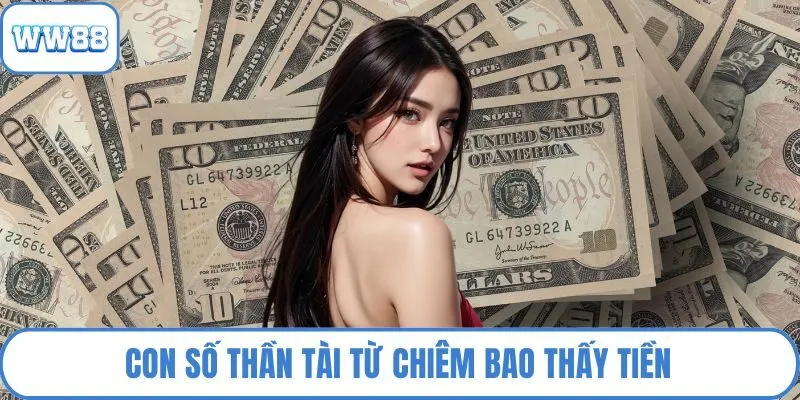 Con số thần tài từ chiêm bao thấy tiền