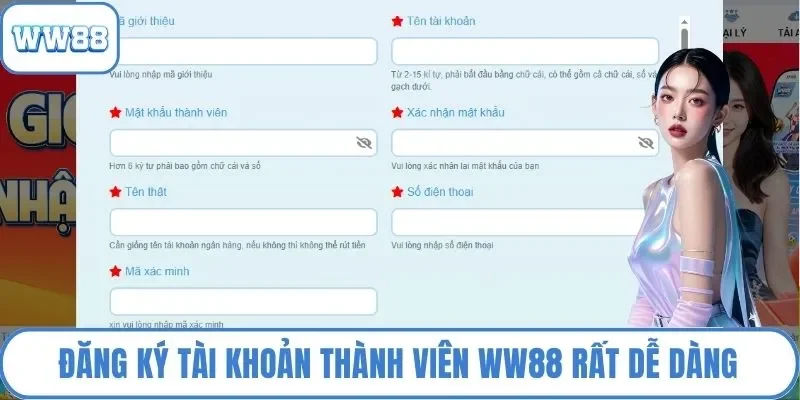 Đăng ký tài khoản thành viên WW88 rất dễ dàng