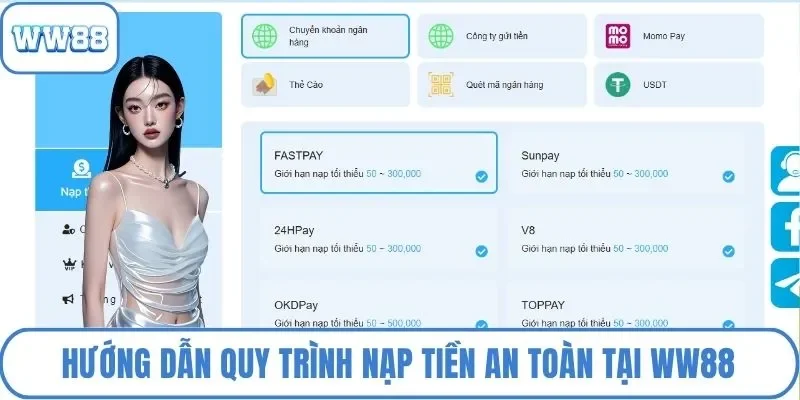 Hướng dẫn quy trình nạp tiền an toàn tại WW88