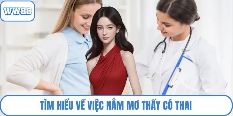 Tìm hiểu về việc nằm mơ thấy có thai